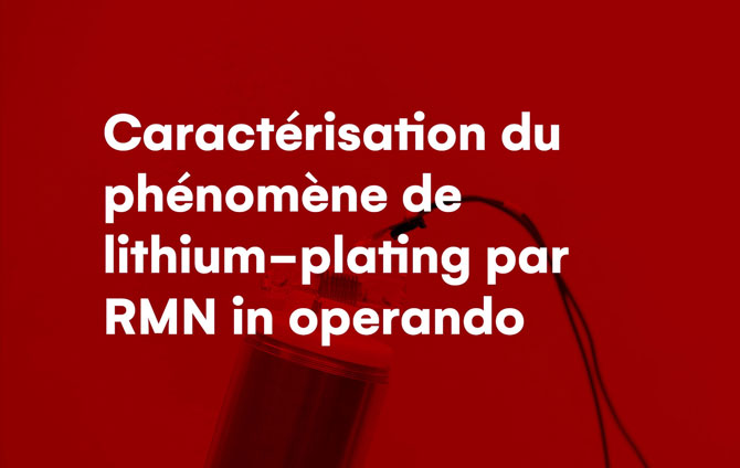 Caractérisation du phénomène de lithium-plating par RMN in operando
